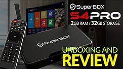 Superbox S4 Pro Unboxing and Review: Is it Worth the Hype?