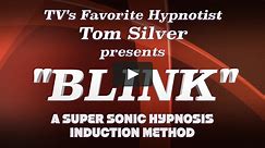 "BLINK" RAPID HYPNOSIS INDUCTION METHOD TO HYPNOTIZE EVERYONE