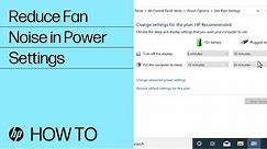 Adjust Windows Power Settings to Reduce Fan Noise | HP Computers | HP Support