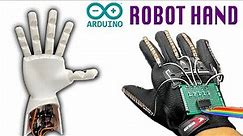 Arduino Flex Sensor controlled Robot Hand | Prosthetic Hand