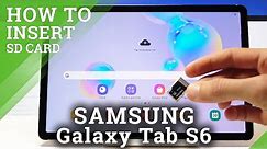 How to Insert Micro SD on SAMSUNG Galaxy Tab S6 - Install Memory Card