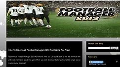 Download Football Manager 2013 Full Version For Free [PC] Links