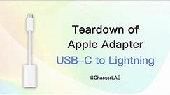 Teardown of Apple USB-C to Lightning Adapter (For iPhone & Accessories)