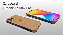 Diy iphone 13 Pro Max From Cardboard || How to make Smart Phone With Cardboard || Cardboard i Phone