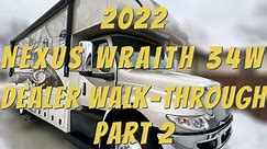 Nexus Wraith 34W 2022 | Dealer Walkthrough | Part 2 | Super C | diesel | Cummins