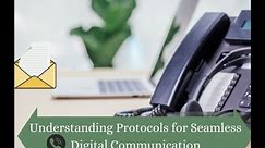 Decoding VoIP: Understanding Protocols for Seamless Digital Communication