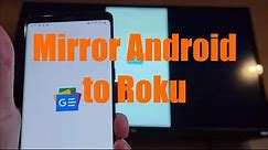 How to Mirror Android Screen to Roku