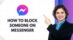 How To Block Someone On Messenger (EASY)