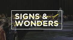 Signs and Wonders Conference 2019