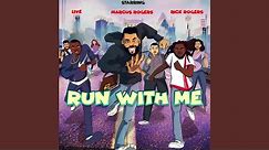 Run With Me (feat. Live & Rick Rogers)