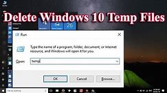 Delete Temp Files in Windows 10 Using Run