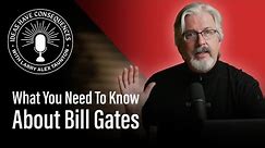 What You Need to Know About Bill Gates #3 Q&A