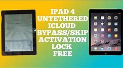 IPAD 4 FREE UNTETHERED ICLOUD BYPASS| REMOVE ACTIVATION IOS 10.3.3|10.3.4