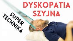 DYSKOPATIA SZYJNA, rwa barkowa - super technika zmniejszająca ucisk - dr n. med. Marcin Wytrążek