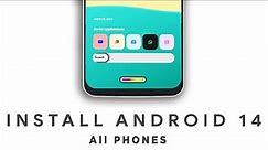 How to install Android 14 - NO PC - All Phones