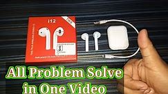 Tws i12 Earbuds All Problem Solve