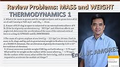 Review Problems for MASS and WEIGHT (Simple and Easy Thermodynamics)