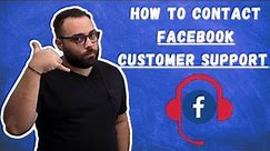 How to Contact Facebook Customer Support!