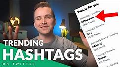 How to grow on Twitter using trending hashtags?