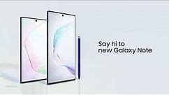 Say hi to the new Galaxy Note10 | Note10+