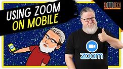 Zoom on your iPhone, iPad or other Mobile Tutorial