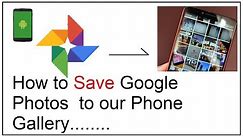 how to save google photos to gallery