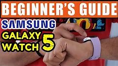 Samsung Galaxy Watch 5 Beginner's Guide ⌚🔥 Quick & Easy Tutorial ⚡