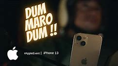 Apple iPhone 13 Official Ad. | Dum Maro Dum - 1971 - RD Burman | Apple Music | #AppleEvent