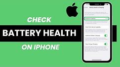 How To Check Battery Health on iPhone