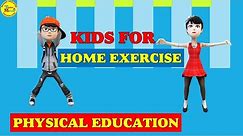 15 Exercises For Kids - Home workout - Physical education | Daily exercises