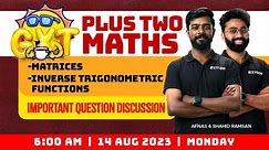 Plus Two Maths - Matrices & Inverse Trigonometric Functions - Question Discussion | Xylem Plus Two