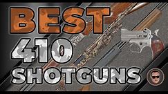 Best 410 Shotguns 🔫: The Best Options Reviewed | Gunmann