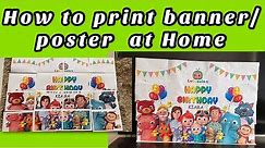 How to print a poster size picture on a regular printer,how to make birthday banner at home