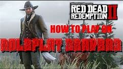 Red Dead Redemption 2 | How to play on a roleplay server