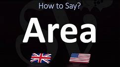 How to Pronounce Area? (CORRECTLY)