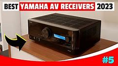 Best Yamaha AV Receiver 2023 – Top 5 Yamaha Receivers Review