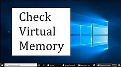 How to Check Virtual Memory on Windows10