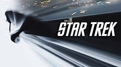 Star Trek - Watch Full Movie on Paramount Plus