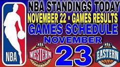 nba standings today November 22, 2023 | games results | games schedule November 23, 2023