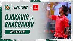 Djokovic vs Khachanov Quarter-final Highlights | Roland-Garros 2023