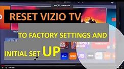RESET VIZIO TV to FACTORY SETTINGS and SETTING UP - VIZIO TV D SERIES
