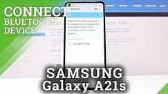 How to Connect SAMSUNG Galaxy A21s with Device via Bluetooth – Bluetooth Connection