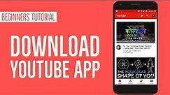 How to Download Youtube App 2021?