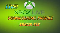 XBOX LIVE | Profile Download Error Fix - Easy Guide