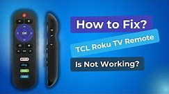 How to Fix TCL Roku TV Remote is NOT Working? [ How to fix roku tv remote not working? ]