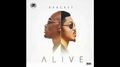 Bracket - Ego Ft Olamide (Alive Album)