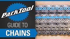The Park Tool Guide To Chains