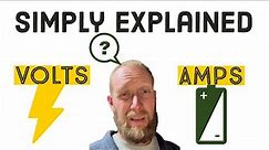 What is Volts and Amps (Simply Explained)