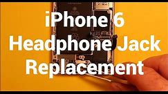 iPhone 6 Headphone Audio Jack Replacement How To Change