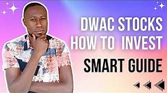 DWAC Stock | How To Invest On DWAC